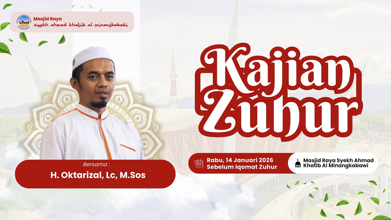 KAJIAN ZUHUR - Amanah (H. Oktarizal, Lc, M.Sos.)