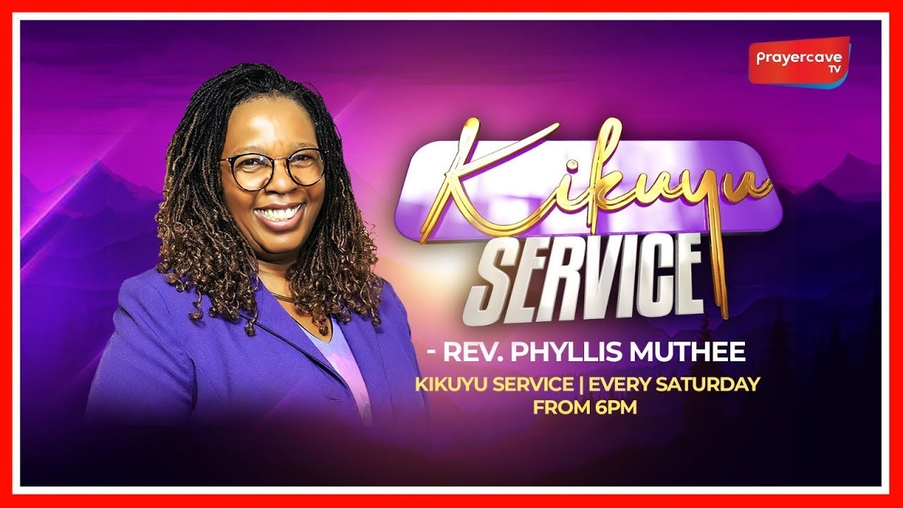 The Kikuyu Service || Rev Phyllis Muthee