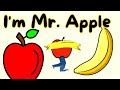 I'm Mr Apple - Mr. Apple & Mr. Banana Make a Smoothie
