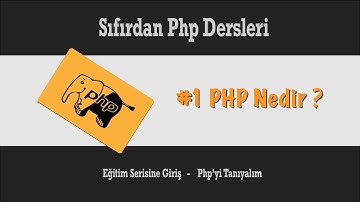 Sıfırdan Php Dersleri - Php