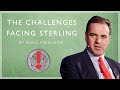 The Challenges Facing Sterling (Niall Ferguson)