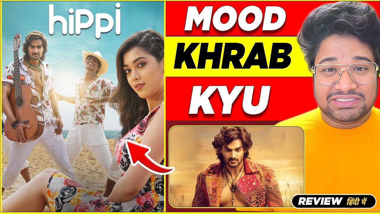Hippi Movie Review Hindi | Hippi Hindi Dubbed Movie