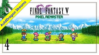 Final Fantasy V Pixel Remaster (Stream VOD) — Part 4 - The Adventures of Skull Eater