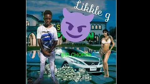 LIKKLE GEE  -  BIG CHOPPA? (OFFICIAL AUDIO)