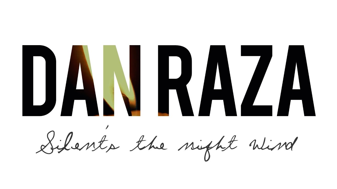 Daniel Raza DAN RAZA Silent's the night wind - YouTube