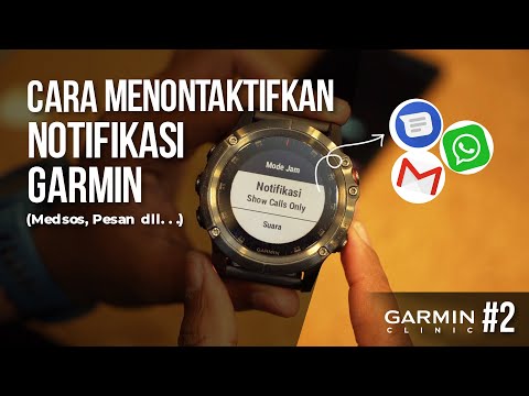 CARA MENONAKTIFKAN NOTIFIKASI PADA JAM GARMIN | (Medsos, Email, dll..)