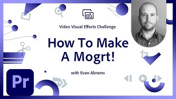 Make A Mogrt! | Video Motion Graphics Challenge | Adobe Creative Cloud