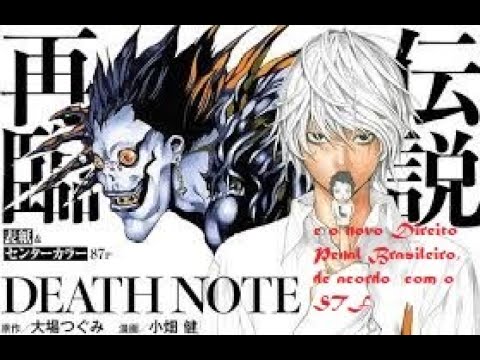 Deathnote e o Novo Direito Penal Brasileiro (de acordo com o STF)