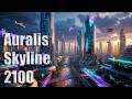 “Auralis Skyline” 2100 - Electronic cinematic pop ballad