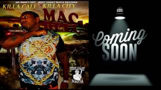 IM siccness.net BY MAC RELL @killa cali @killa city