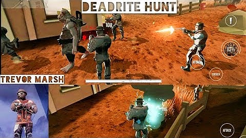 DEADRITE HUNT - Gameplay part-3 - As Trevor Marsh