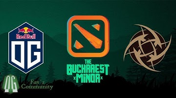 OG vs NiP - Game 3 - The Bucharest Minor.