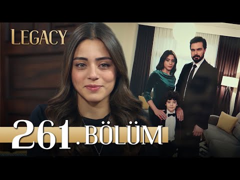 Emanet 261. Bölüm | Legacy Episode 261