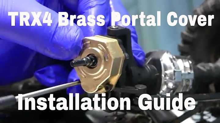 Traxxas TRX4 Brass Portal Cover Installation Guide