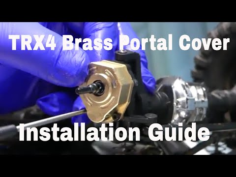 Traxxas TRX4 Brass Portal Cover Installation Guide