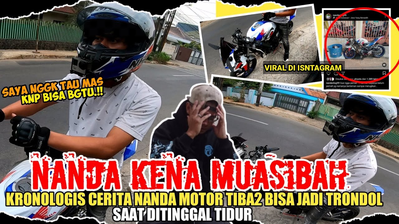 KRONOLOGI PENGRUSAKAN MOTOR NANDA❗LAGI ENAK ENAK TIDUR TAU TAU MOTOR SUDAH TRONDOL
