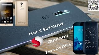 Recover Hard bricked snapdragon device with  errors fixing solution.