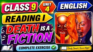 Class 9 English | Unit 4 Reading I Death Is A Fiction | Grade 9 English Unit 4 Death Is A Fiction 