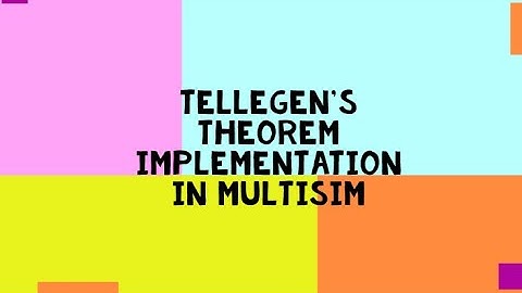 Lab 12 Tellegen’s Theorem