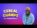 Cereal Champs | Robiiiworld | All Def Music