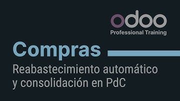 Compras Odoo - Reabastecimiento automático y consolidación de pedidos de compra