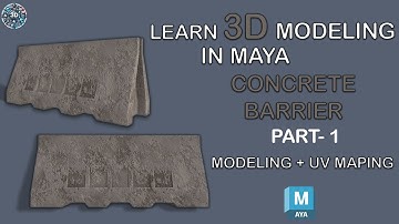 How to make Concrete Barrier in Maya | PART - 1 | Beginner Tutorial