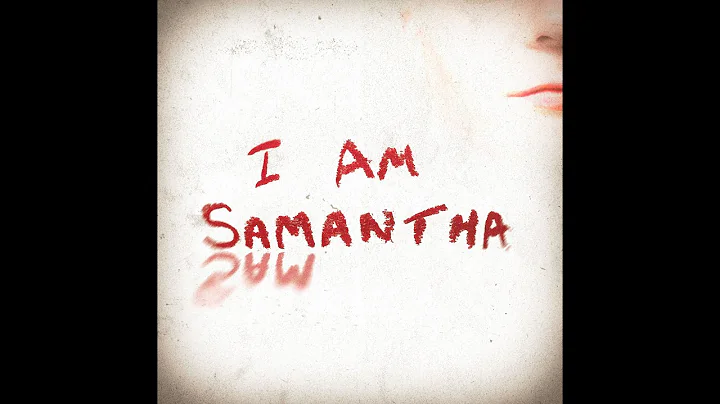 I am Samantha