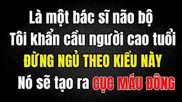 Là một bác sĩ khoa NÃO BỘ, tôi RẤT SỐC: Mẹo nhỏ 40 giây này giúp giảm nguy cơ đột quỵ ngay lập tức