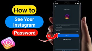 How to See Your Instagram Password (Safe & Legal) Easy Ways