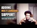 Adding Multi-Language Support to My App (Doing Localization Right)