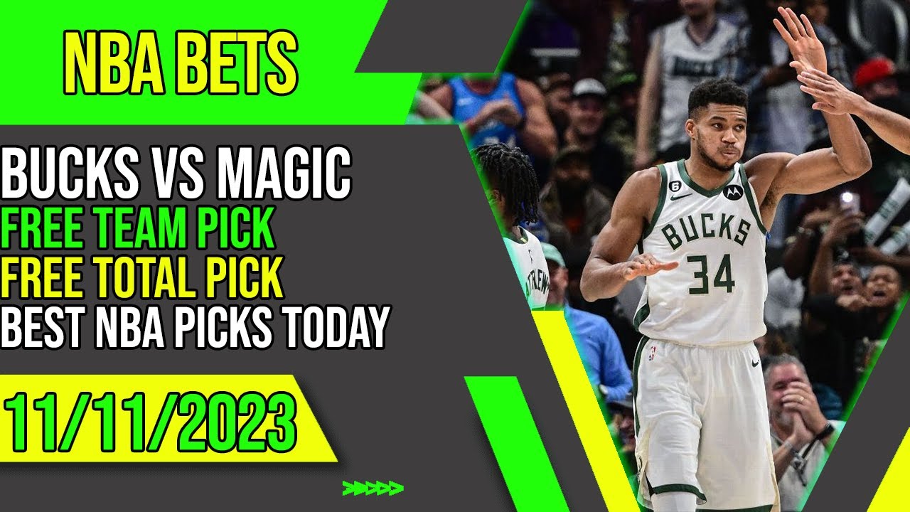 Milwaukee Bucks vs Orlando Magic NBA Betting Picks Today 11/11/23