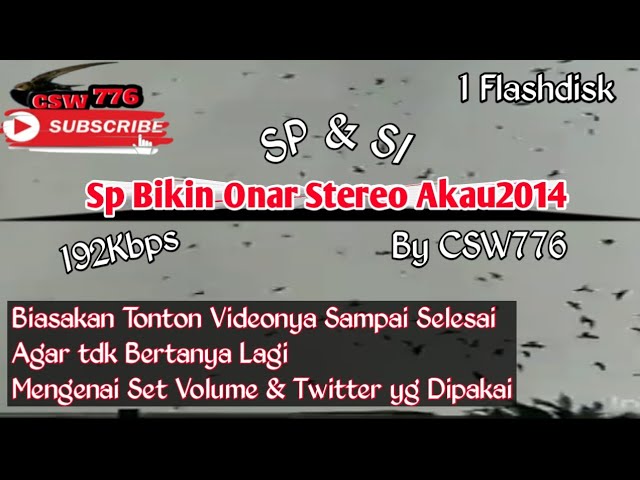 SP Bikin Onar TWB Stereo AKAU2014 - Dijamin Respon Mantul👍 !! Suara Walet Kombinasi class=