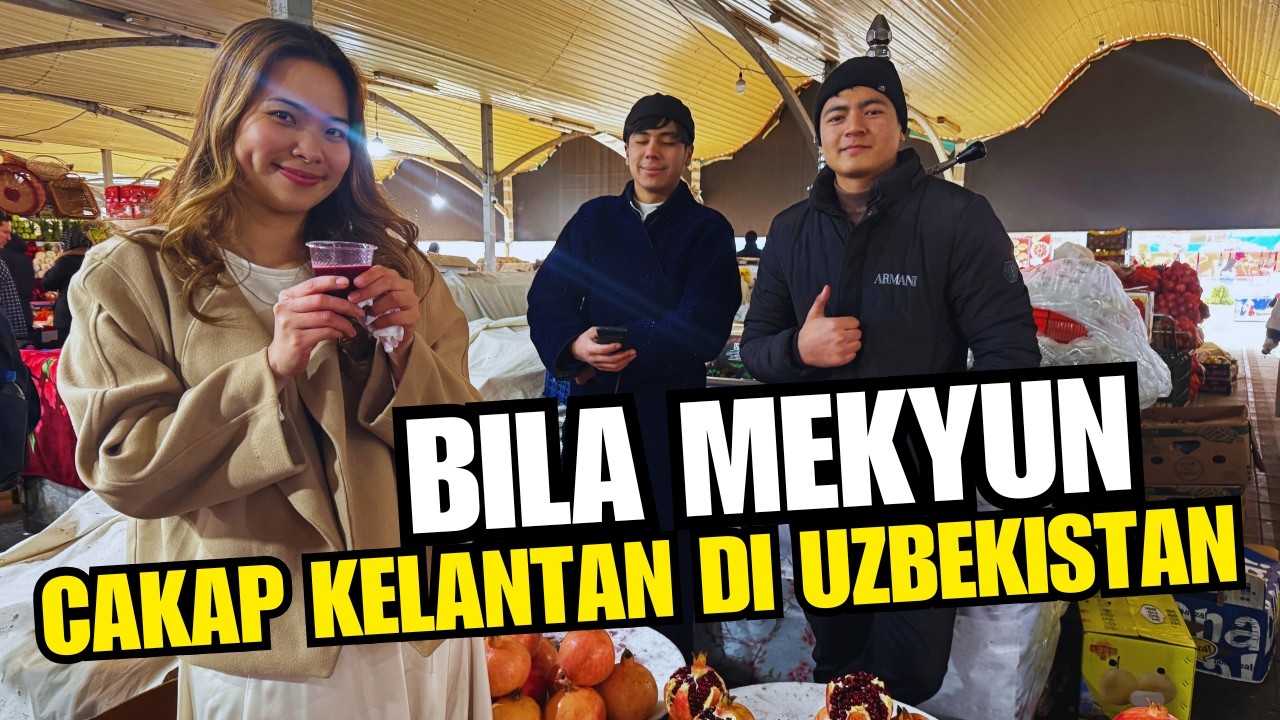 MEKYUN cakap Kelantan di Uzbekistan | Mekyun TAK JANGKA ini Berlaku di Tashkent 