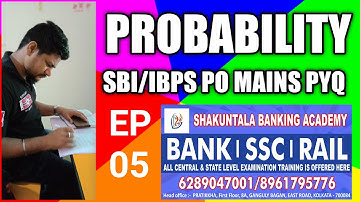 PROBABILITY || ARITHMETIC BASED DATA INTERPRETATION || SERIES OF SBI/IBPS PO MAINS 2020 EXAMS ||#SBA
