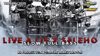 DJ LIVE A LIE X SALEHO - SLOW FUll BASS||RD PROJECT