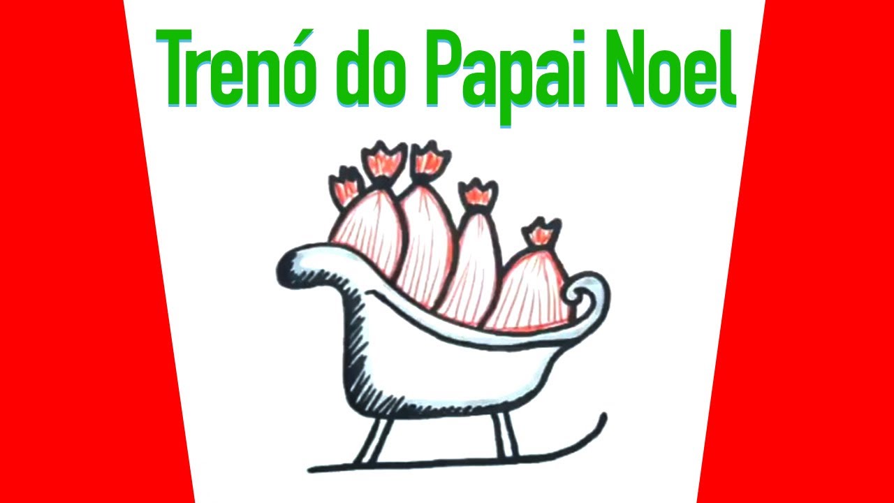 Como Desenhar Treno Do Papai Noel Natal