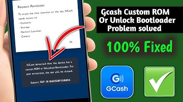 How To Fix Gcash Custom ROM Or Unlock Bootloader Problem 2025 I 