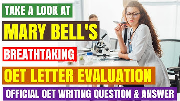View Official OET Writing Question & Answer On Mary Bell