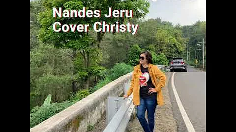 Nandes Jeru vocal Nella Kharisma, Cover Christy