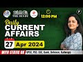 27 april current affairs 2024  daily current affairs  current affairs today