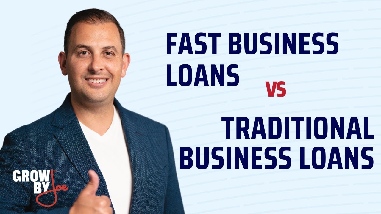 Fast Business Loans vs. Traditional Business Loans - YouTube