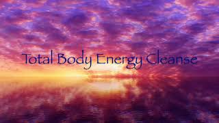 Total Body Energy Cleanse