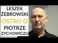 Leszek Żebrowski u Gadowskiego: Nie wolno uprawiać historii jak Zychowicz