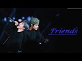 BTS V and Jimin - Friends [VMIN FMV]