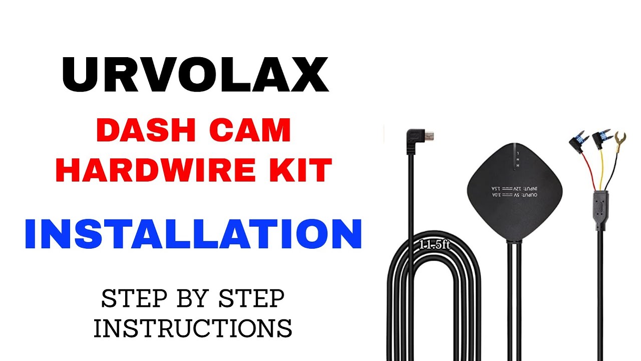HOW TO INSTALL A HARDWIRE KIT W/ ADD ON FUSE URVOLAX Dash Cam Hardwire Kit  UR11X 11.5 FEET 