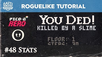 Making a Roguelike #48 - Stats - Pico-8 Hero