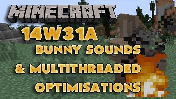 Minecraft 1.8 Snapshot 14w31a 14w31 | Rabbit sounds and Multithreaded optimisations & pathfinding