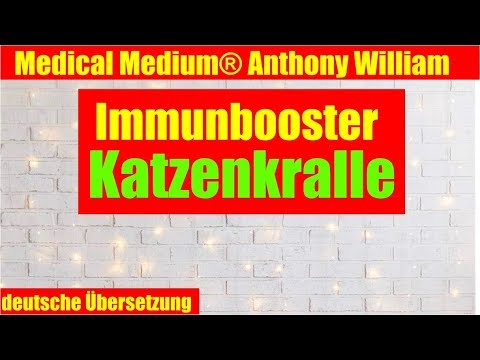 🌱Anthony William: Immunbooster Katzenkralle 🌱Medical Medium 🌱deutsche Übersetzung |Jennys Way 🌱