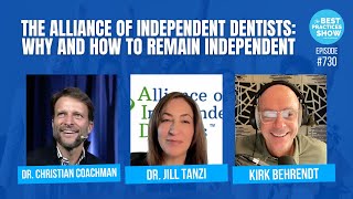 730: Why and How to Remain Independent – Dr. Christian Coachman & Dr. Jill Tanzi