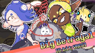 Big Betrayal [8-bit; VRC6] - Splatoon 3